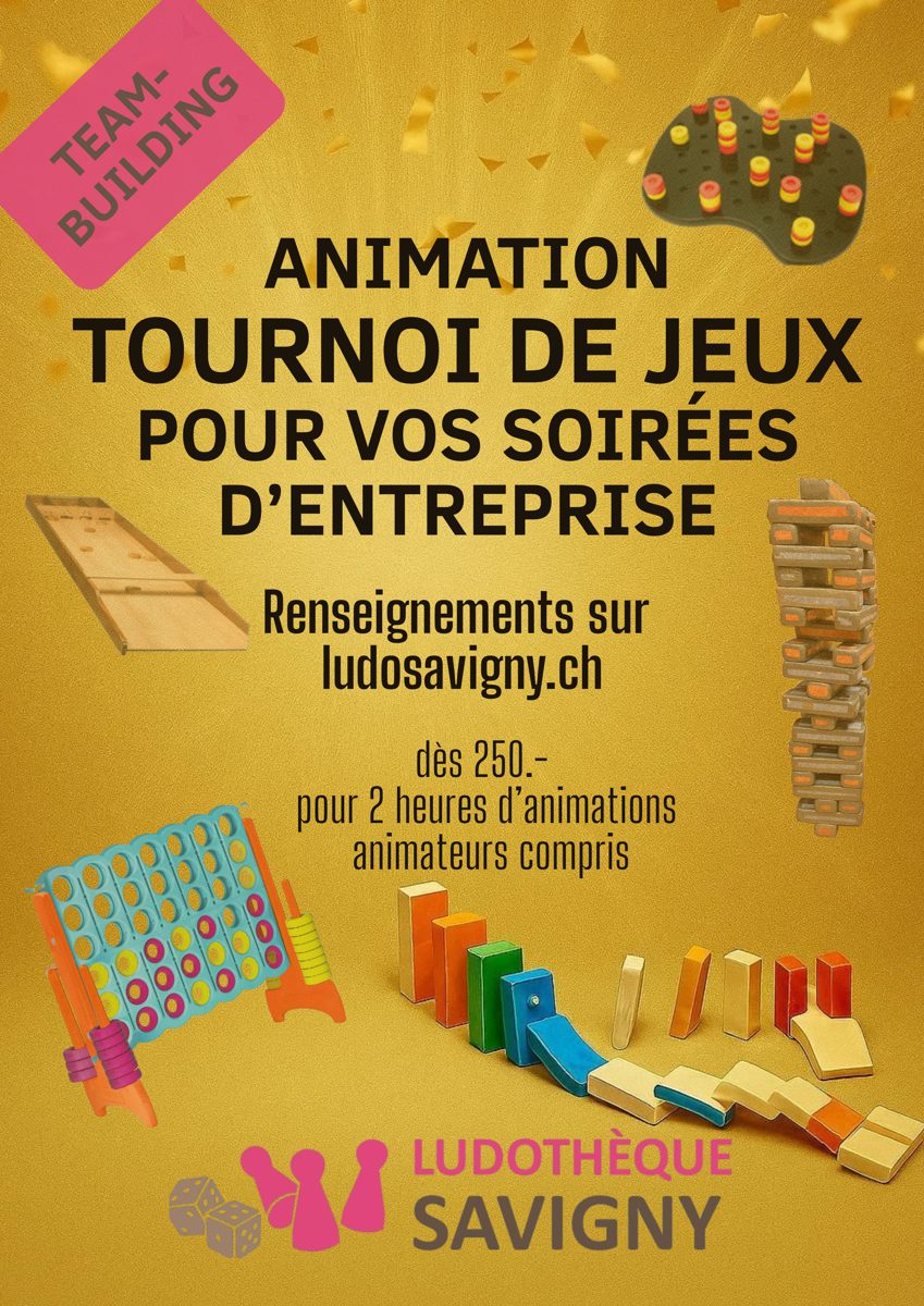 Affiche : animation tournoi de jeux pour vos soirées d'entreprise, dès 250.– pour 2 heures d'animation, animateurs compris